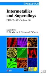Cover of: EUROMAT 99, Intermetallics and Superalloys by EUROPEAN CONFERENCE ON ADVANCED MATERIAL, S. Naka, Pierre Caron