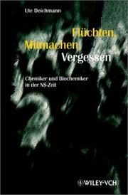 Cover of: Fluchten, Mitmachen, Vergessen: Chemiker Und Biochemiker in Der Ns-Zeit