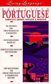 Living Portugese (Brazilian), Revised: (Cassette/Book) The Complete Living Language Course (Living Language Basic-Intermediate) by Jura Oliveira