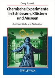 Cover of: Chemische Experimente in Schlossern, Klostern Und Museen: Aus Hexenkuche Und Zauberlabor...