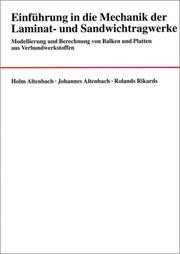 Cover of: Einfnhrung in Die Mechanik Der Laminat- Und Sandwichtragwerke Modellierung Und Berechnung Von Balken Und Platten Aus Verbundwerkstoffen