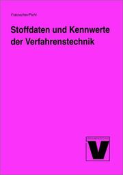 Cover of: Stoffdaten Und Kennwerte Der Verfahrenstechnik by Wolfgang Fratzscher, Hans-Peter Picht