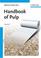 Cover of: Handbook of Pulp