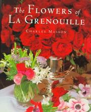 Cover of: The flowers of La Grenouille by Charles Masson