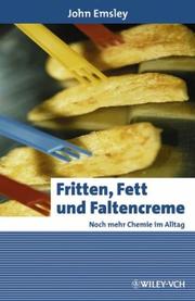 Cover of: Fritten, Fett Und Faltencreme by Emsley, John.