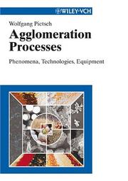 Cover of: Agglomeration: Processes and Industrial Applications