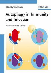 Cover of: Autophagy in Immunity and Infection: A Novel Immune Effector