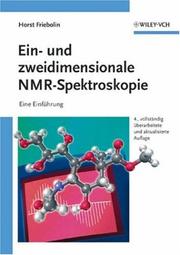 Cover of: Ein- Und Zweidimensionale NMR-Spektroskopie by Horst Friebolin, Horst Friebolin