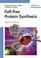 Cover of: Cell-free Protein Synthesis