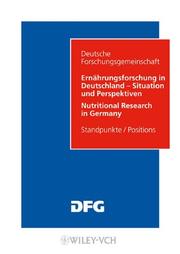 Cover of: Ernahrungsforschung in Deutschland Situation Und Perspektiven/Nutritional Research in Germany