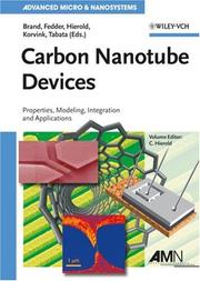Cover of: Carbon Nanotube Devices: Properties, Modeling, Integration and Applications (Advanced Micro and Nanosystems)