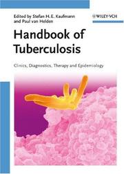 Cover of: Handbook of Tuberculosis: Clinics, Diagnostics, Therapy, and Epidemiology