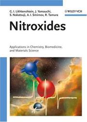 Cover of: Nitroxides by Gertz Likhtenshtein, Jun Yamauchi, Shin'ichi Nakatsuji, Alex I. Smirnov, Rui Tamura