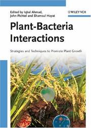 Cover of: Plant-Bacteria Interactions: Strategies and Techniques to Promote Plant Growth