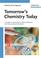 Cover of: Tomorrow's Chemistry Today