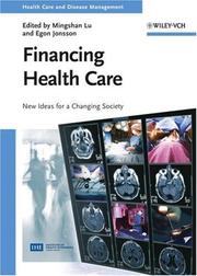 Cover of: Financing Health Care: New Ideas for a Changing Society