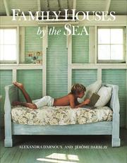 Cover of: Family Houses by the Sea by Alexandra D'Arnoux, Jerome Darblay