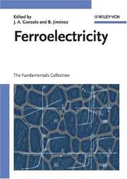 Cover of: Ferroelectricity: The Fundamentals Collection