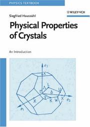 Cover of: Physical Properties of Crystals | Siegfried HaussГјhl