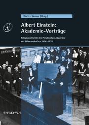 Cover of: Albert Einstein - Akademie-Vortrage by Dieter Simon