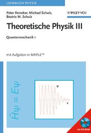Cover of: Theoretische Physik III