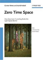 Cover of: Zero Time Space by Günter Nimtz, Astrid Haibel