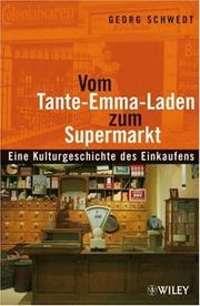 Cover of: Vom Tante-Emma-Laden Zum Supermarkt