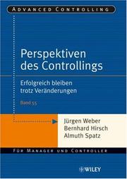 Cover of: Perspektiven Des Controllings by J. Weber, Bernhard Hirsch, Almuth Spatz