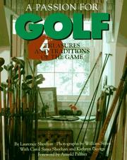 Cover of: A passion for golf: treasures and traditions of the game