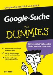Cover of: Google-Suche Für Dummies by Brad Hill