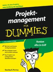 Cover of: Projektmanagement Fur Dummies by Stanley E. Portny
