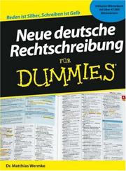 Cover of: Neue Deutsche Rechtschreibung Für Dummies