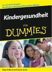 Cover of: Kindergesundheit Fur Dummies by Katy Holland, Sarah Jarvis