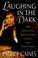 Cover of: Laughing in the dark