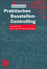 Cover of: Praktisches Baustellen-Controlling. Handbuch für Bau- und Generalunternehmen.