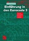 Cover of: Einführung in den Eurocode 3. Konzept - Bemessung - Beispiele - Tabellen.