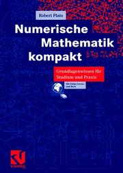 Cover of: Numerische Mathematik kompakt. Grundlagenwissen für Studium und Praxis.