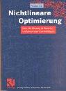 Cover of: Nichtlineare Optimierung. Eine Einführung in Theorie, Verfahren und Anwendungen. by Walter Alt