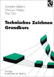Cover of: Technisches Zeichnen, Grundkurs
