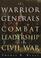 Cover of: The warrior generals