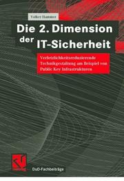 Cover of: Die zweite Dimension der IT-Sicherheit