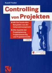 Cover of: Controlling von Projekten. Projektplanung, Projektsteuerung und Risikomanagement