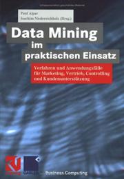 Cover of: Data Mining im praktischen Einsatz.
