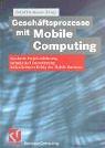 Geschäftsprozesse mit Mobile Computing by Detlef Hartmann