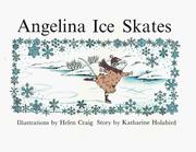 Cover of: Angelina ice skates