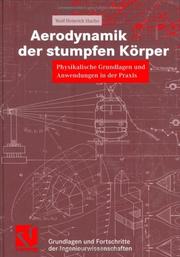 Cover of: Aerodynamik stumpfer Körper. Physische Grundlagen und Anwendungen in der Praxis