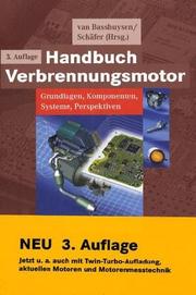 Cover of: Handbuch Verbrennungsmotor. Grundlagen, Komponenten, Systeme, Perspektiven