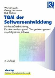 Cover of: TQM für Softwareentwicklung. by Werner Mellis, Georg Herzwurm, Dirk Stelzer