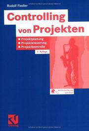 Cover of: Controlling von Projekten. Projektplanung, Projektsteuerung und Projektkontrolle.