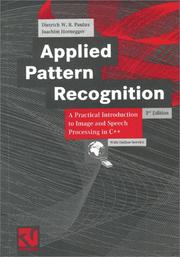 Cover of: Applied Pattern Recognition: A Practical Introduction to Image and Speech Processing in C++